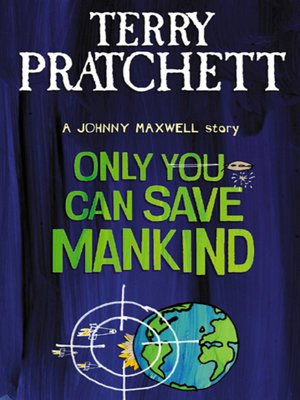 cover image of Only you can save mankind